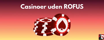 Bedste casino uden ROFUS i Danmark -264087573 Bedste casino uden ROFUS i Danmark -264087573