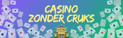Ontdek de Voordelen van Casino zonder CRUKS -387651979 Ontdek de Voordelen van Casino zonder CRUKS -387651979
